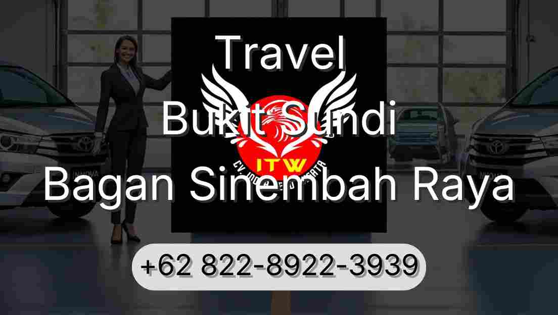 Travel Bukit Sundi Bagan Sinembah Raya