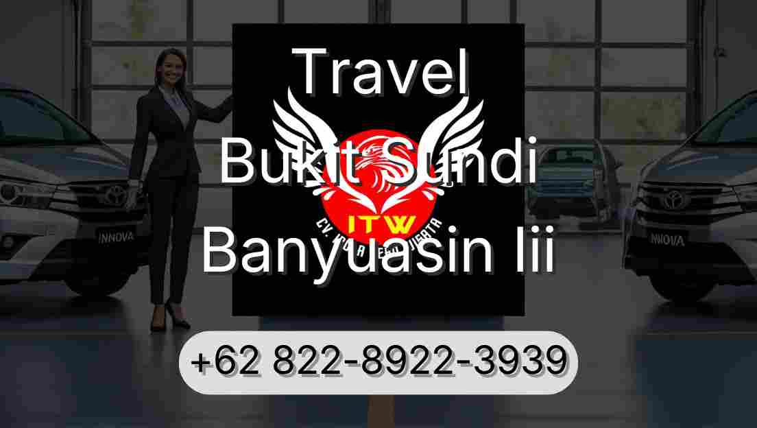 Travel Bukit Sundi Banyuasin Iii