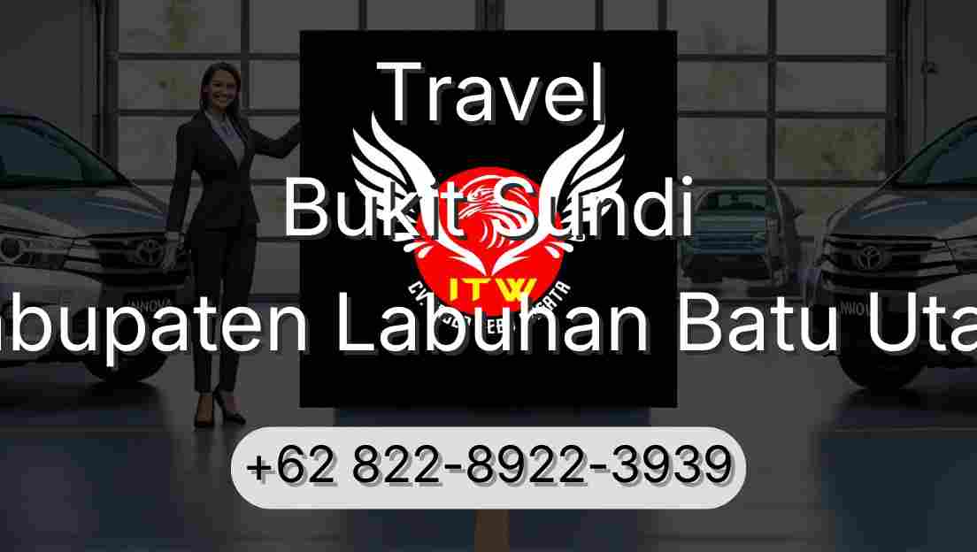 Travel Bukit Sundi Kabupaten Labuhan Batu Utara