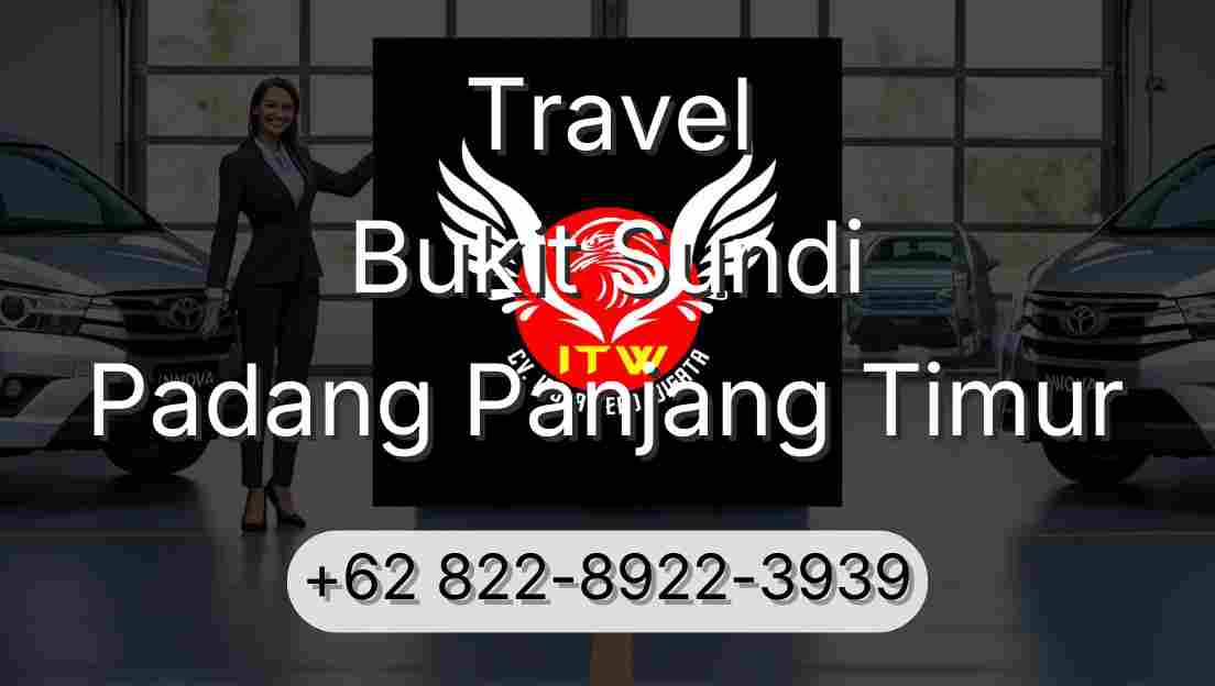 Travel Bukit Sundi Padang Panjang Timur