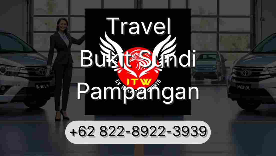 Travel Bukit Sundi Pampangan