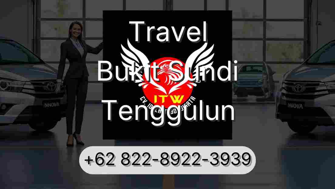 Travel Bukit Sundi Tenggulun