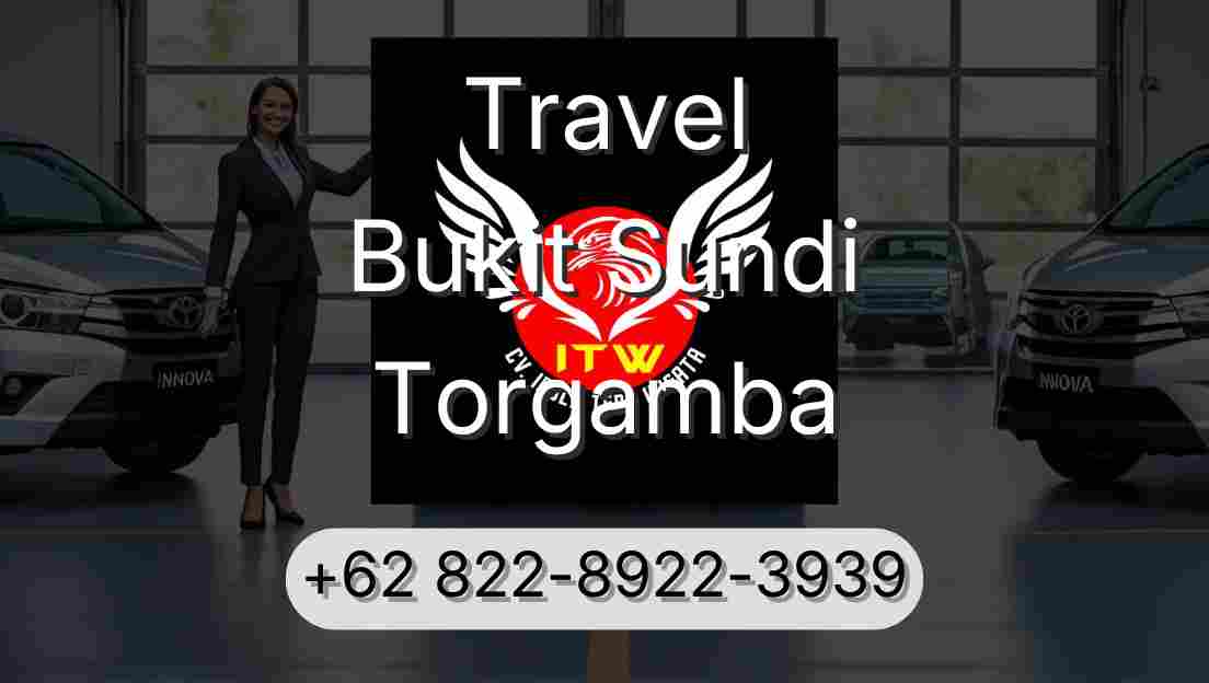 Travel Bukit Sundi Torgamba