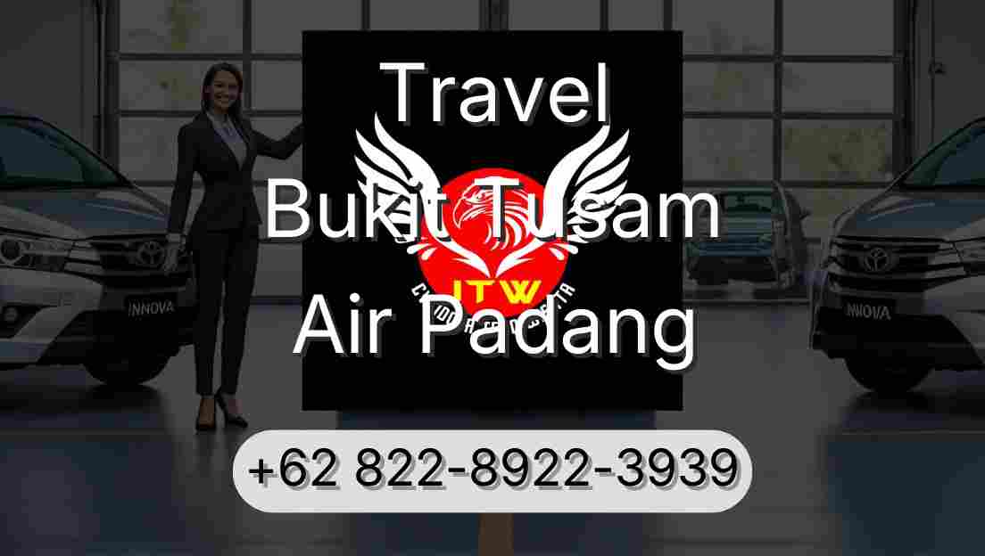 Travel Bukit Tusam Air Padang