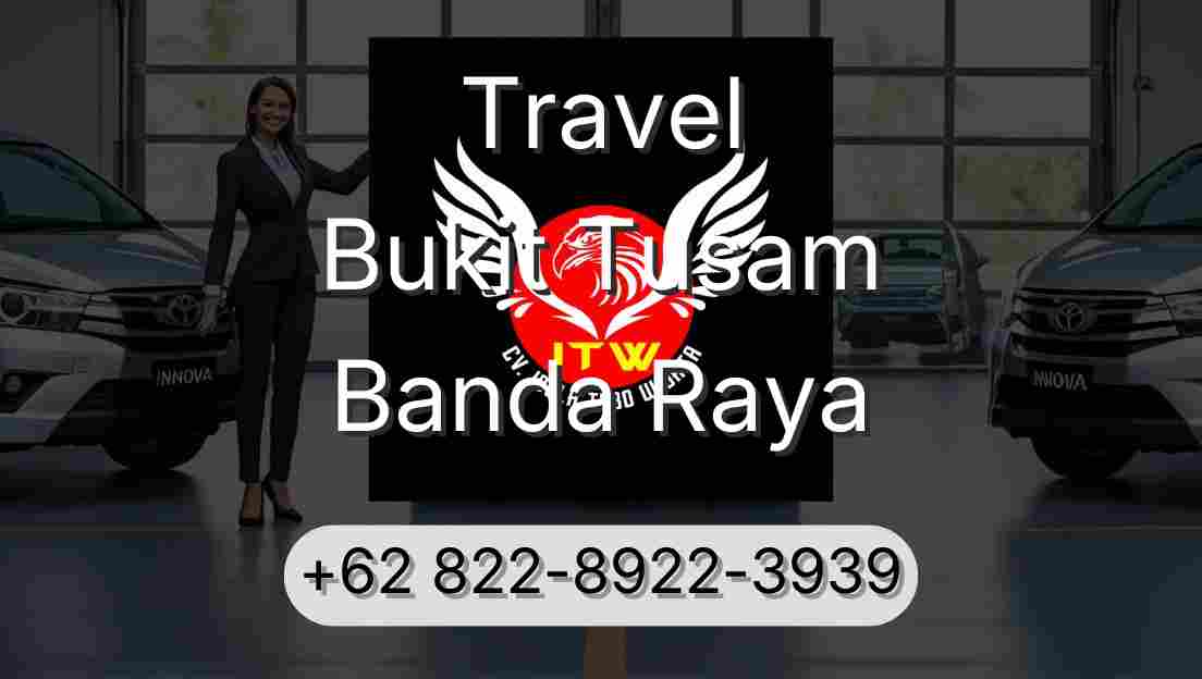 Travel Bukit Tusam Banda Raya