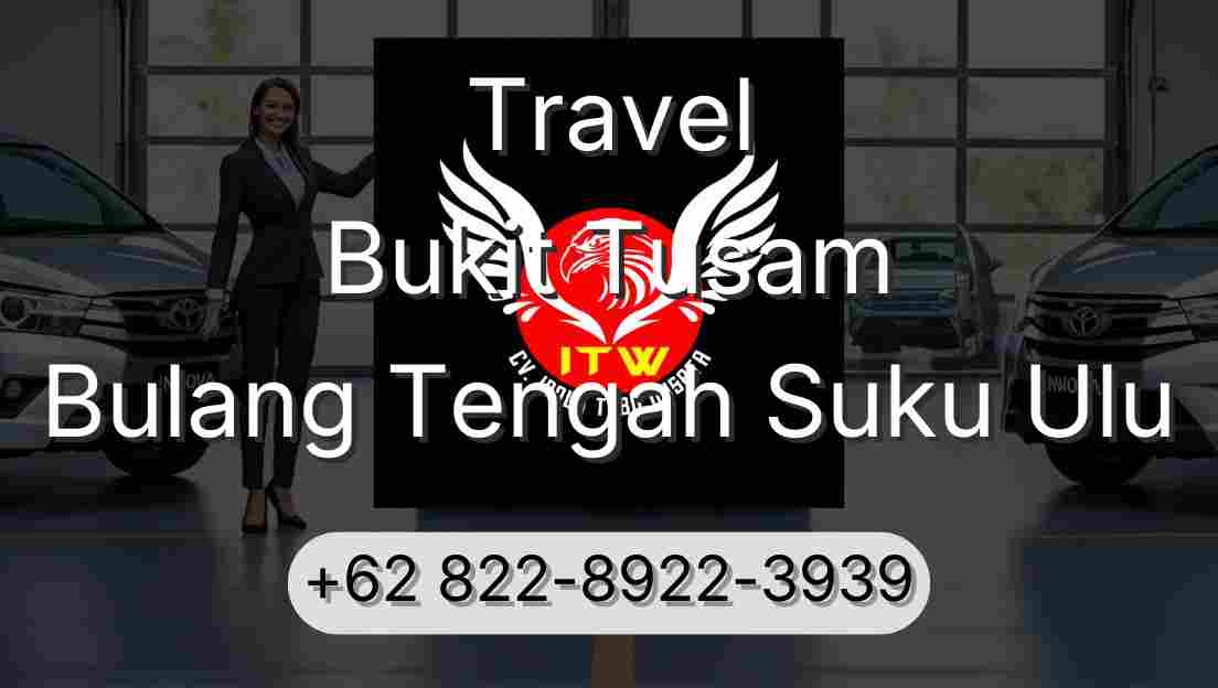 Travel Bukit Tusam Bulang Tengah Suku Ulu