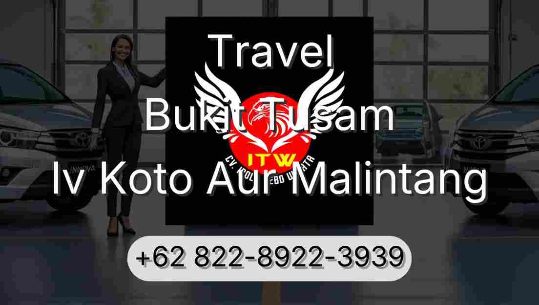 Travel Bukit Tusam Iv Koto Aur Malintang