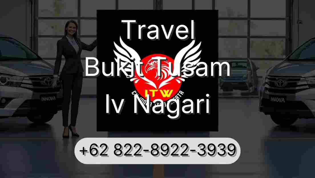 Travel Bukit Tusam Iv Nagari