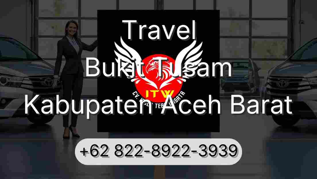Travel Bukit Tusam Kabupaten Aceh Barat