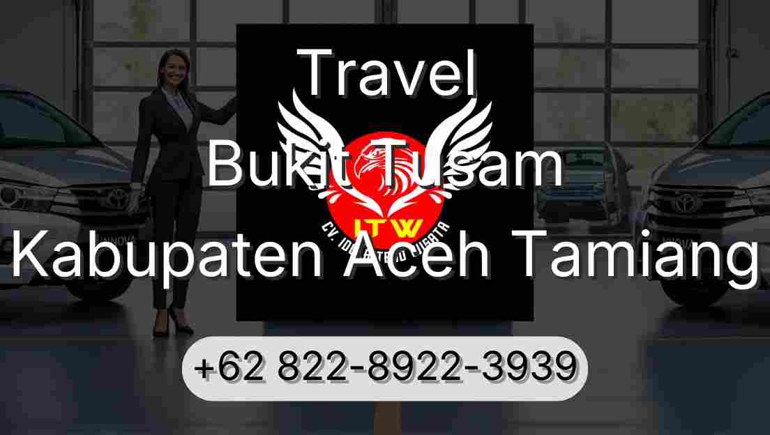 Travel Bukit Tusam Kabupaten Aceh Tamiang