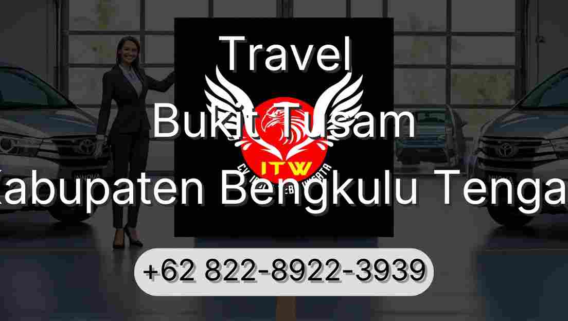 Travel Bukit Tusam Kabupaten Bengkulu Tengah