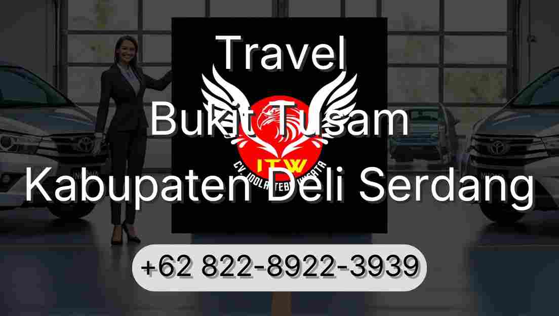 Travel Bukit Tusam Kabupaten Deli Serdang