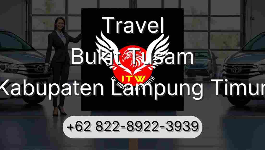 Travel Bukit Tusam Kabupaten Lampung Timur