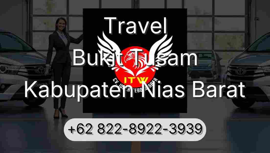 Travel Bukit Tusam Kabupaten Nias Barat