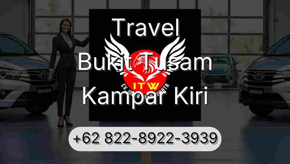 Travel Bukit Tusam Kampar Kiri
