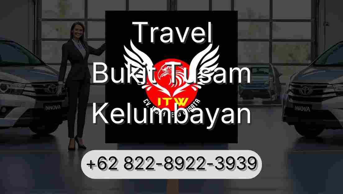 Travel Bukit Tusam Kelumbayan