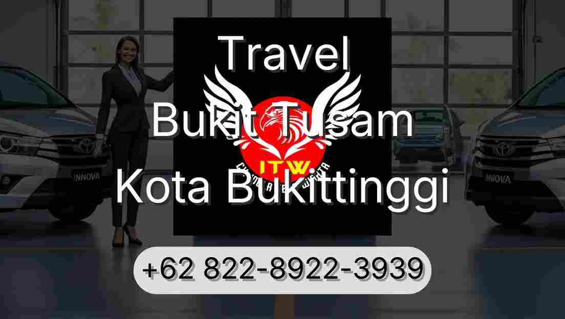 Travel Bukit Tusam Kota Bukittinggi
