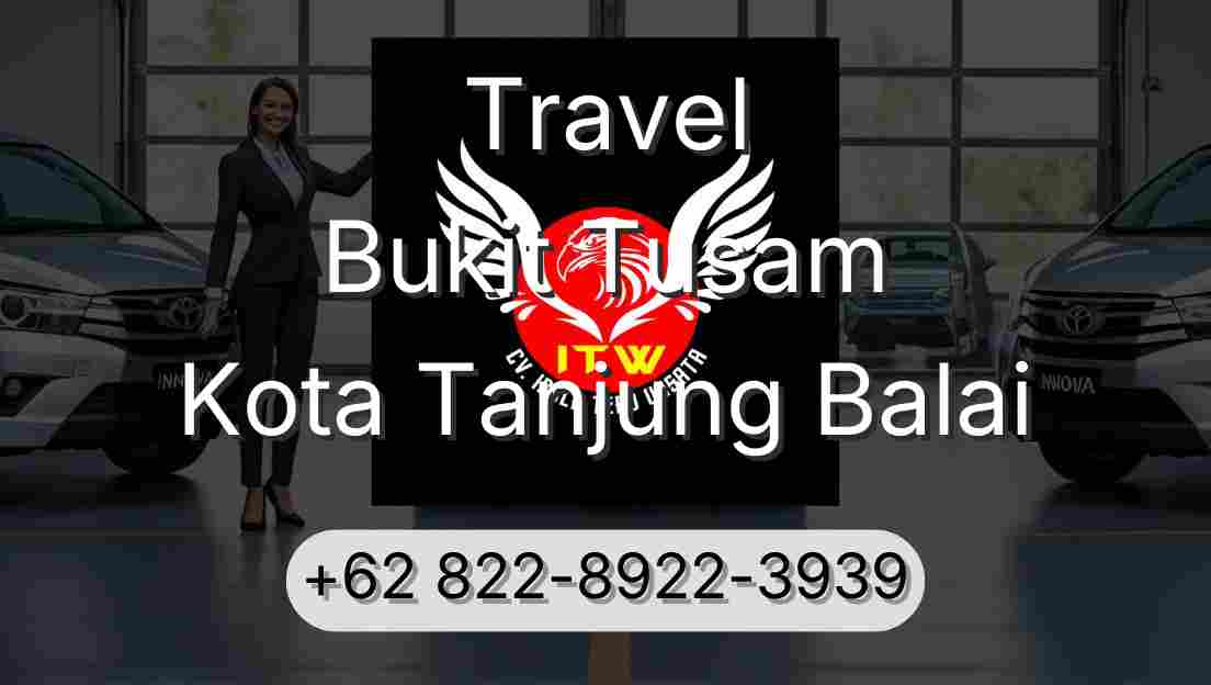 Travel Bukit Tusam Kota Tanjung Balai