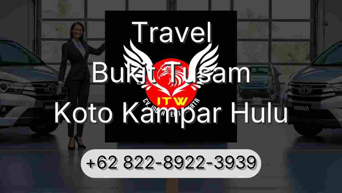 Travel Bukit Tusam Koto Kampar Hulu