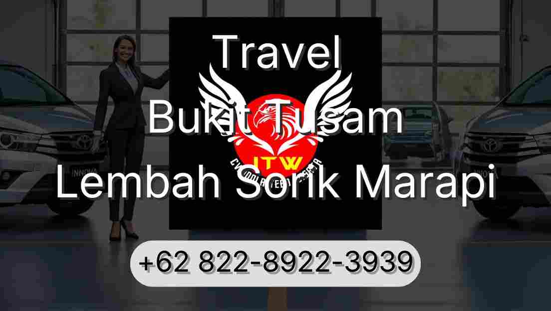 Travel Bukit Tusam Lembah Sorik Marapi