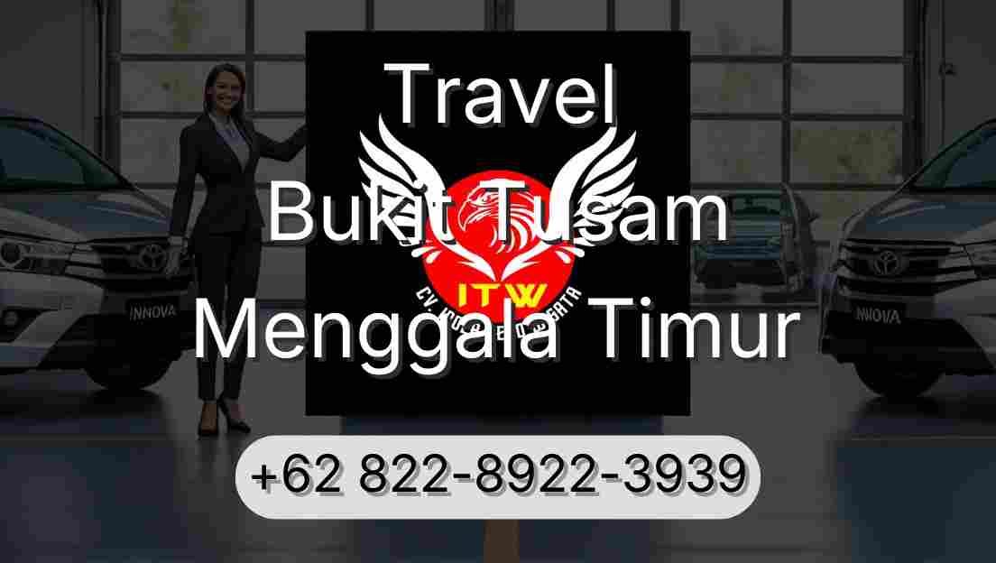 Travel Bukit Tusam Menggala Timur