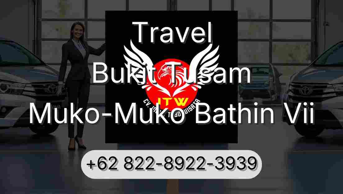 Travel Bukit Tusam Muko-Muko Bathin Vii