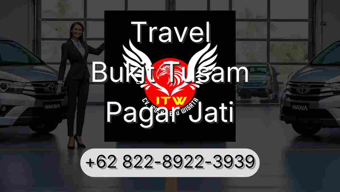 Travel Bukit Tusam Pagar Jati
