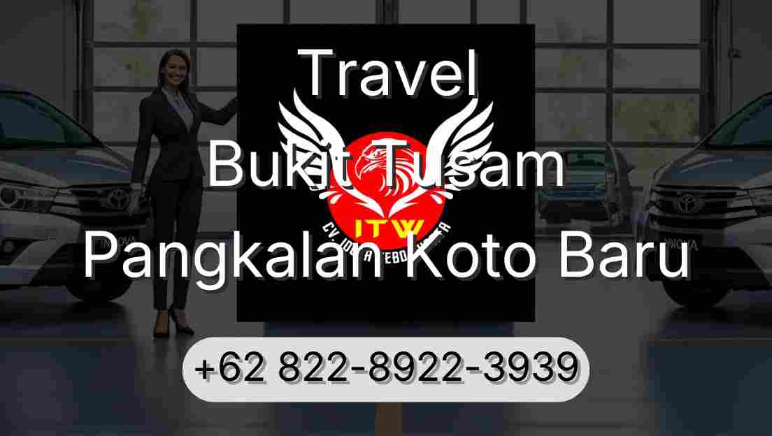 Travel Bukit Tusam Pangkalan Koto Baru