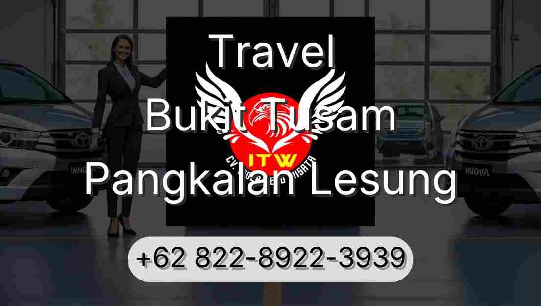 Travel Bukit Tusam Pangkalan Lesung