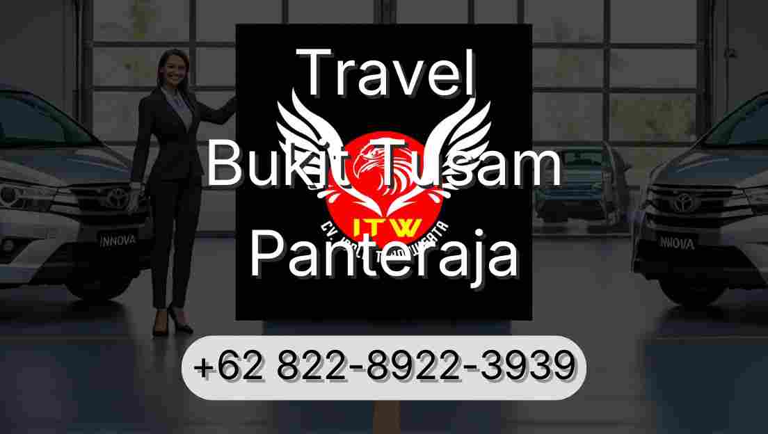 Travel Bukit Tusam Panteraja
