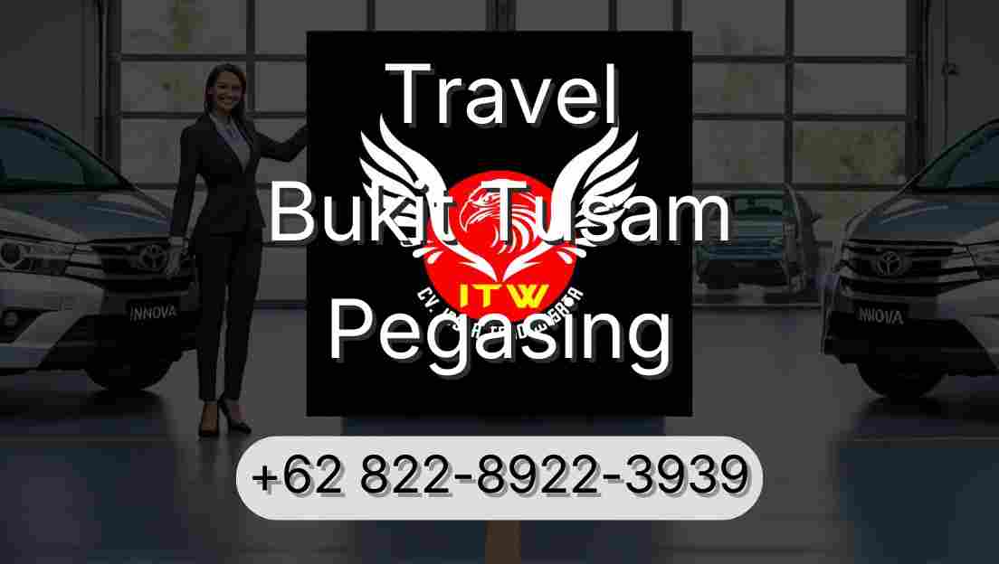 Travel Bukit Tusam Pegasing
