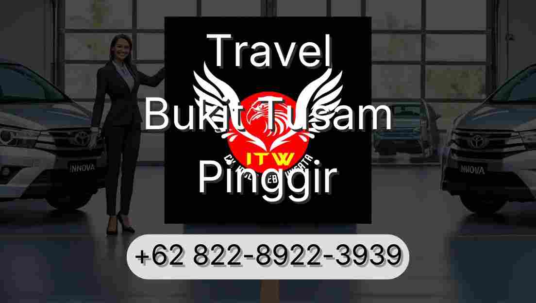Travel Bukit Tusam Pinggir