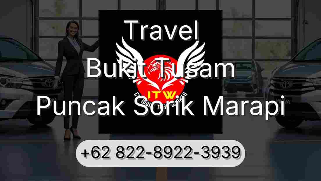 Travel Bukit Tusam Puncak Sorik Marapi