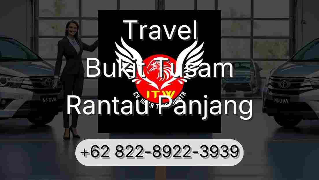 Travel Bukit Tusam Rantau Panjang