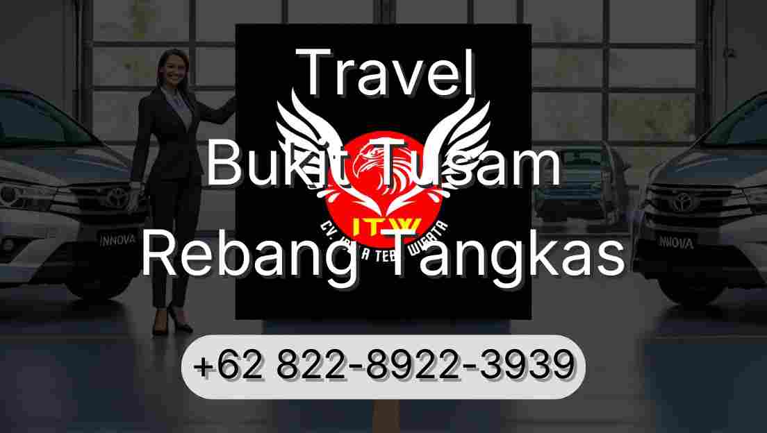 Travel Bukit Tusam Rebang Tangkas