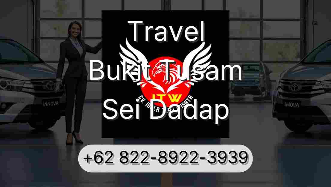 Travel Bukit Tusam Sei Dadap