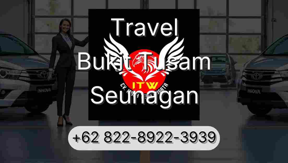 Travel Bukit Tusam Seunagan
