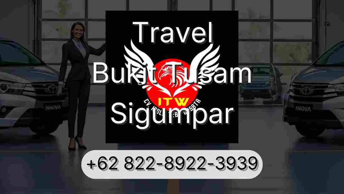 Travel Bukit Tusam Sigumpar