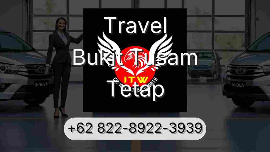 Travel Bukit Tusam Tetap