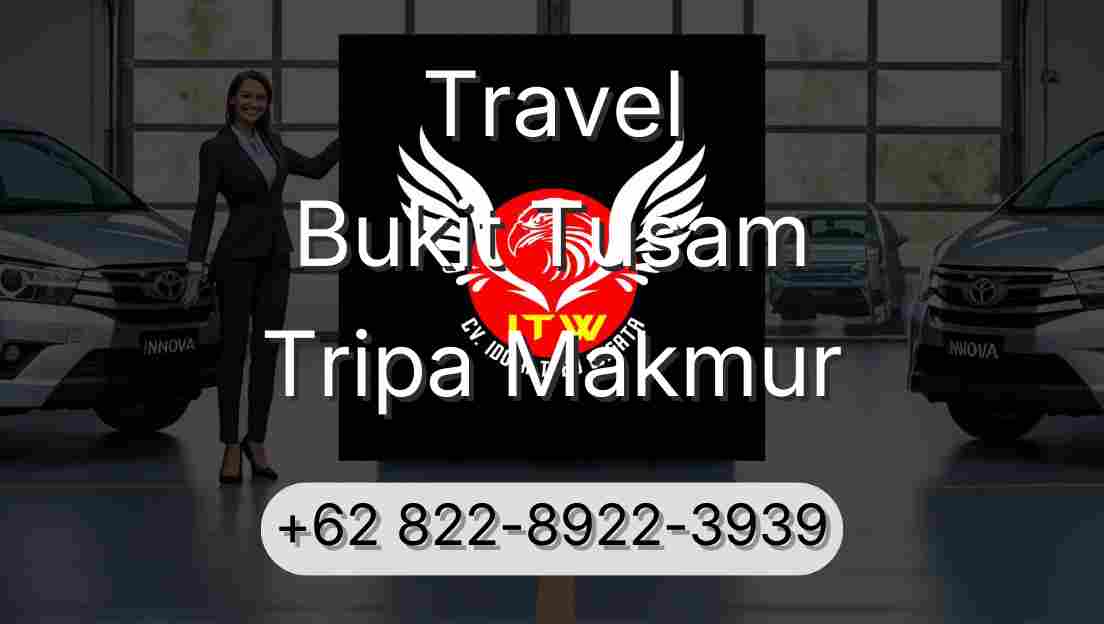 Travel Bukit Tusam Tripa Makmur