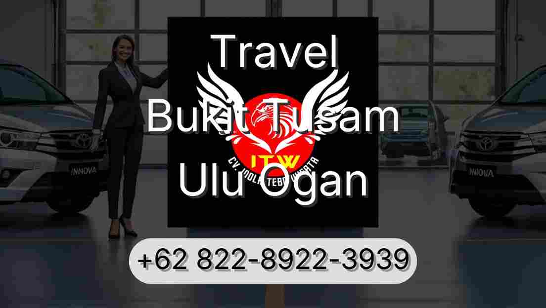 Travel Bukit Tusam Ulu Ogan