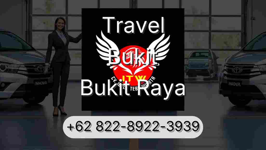Travel Bukit Bukit Raya