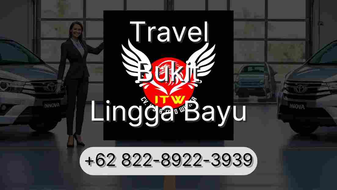 Travel Bukit Lingga Bayu