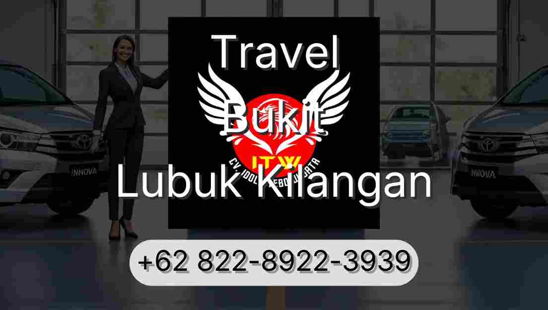 Travel Bukit Lubuk Kilangan