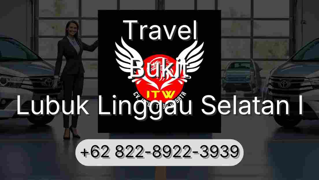 Travel Bukit Lubuk Linggau Selatan I