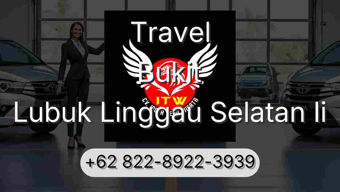 Travel Bukit Lubuk Linggau Selatan Ii
