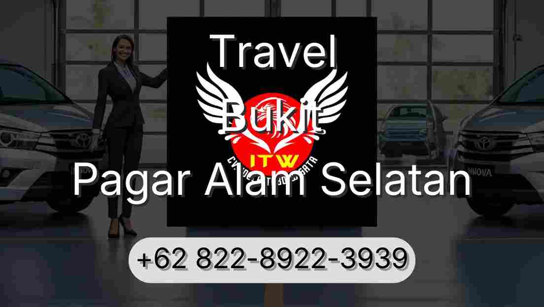 Travel Bukit Pagar Alam Selatan