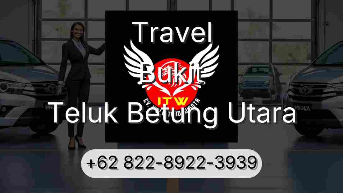 Travel Bukit Teluk Betung Utara