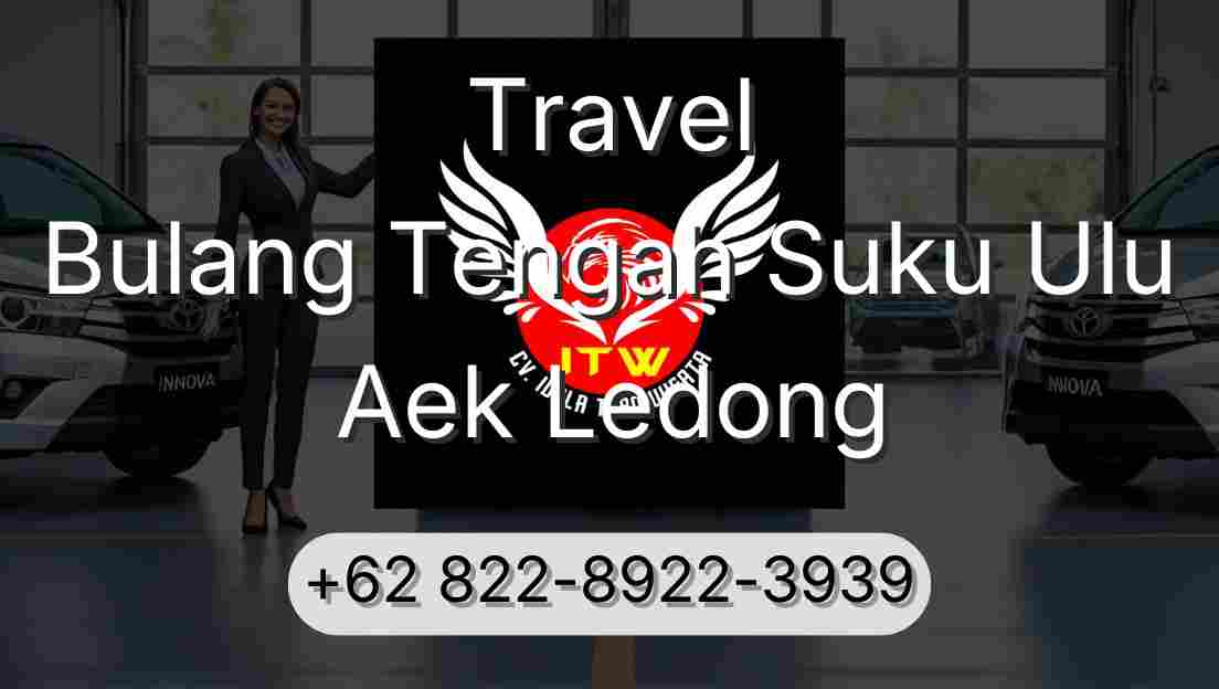 Travel Bulang Tengah Suku Ulu Aek Ledong