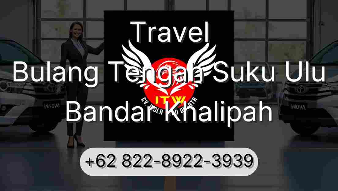 Travel Bulang Tengah Suku Ulu Bandar Khalipah